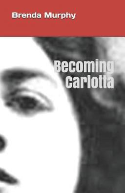 Becoming Carlotta