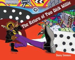 Return of the Two Dick Willie  9780997391626 Front Cover