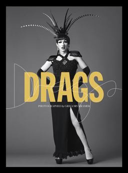 Drags Photographs by Gregory Kramer  9780997391640 Front Cover