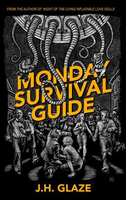 Monday Survival Guide