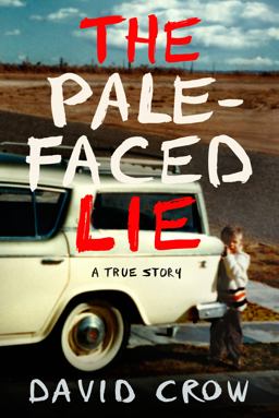 The Pale-Faced Lie