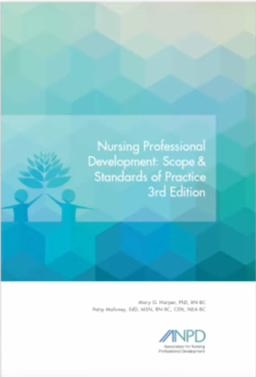 Nursing Professional Development Scope and Standards of Practice, 3rd Edition 3rd 9780997490114 Front Cover
