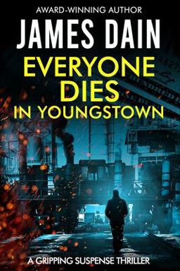 Everyone Dies in Youngstown