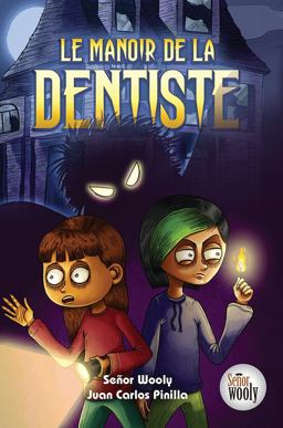 La Manoir de la Dentiste