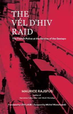 The Vél d'Hiv Raid