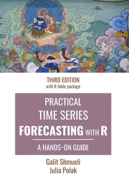 Practical Time Series Forecasting with R