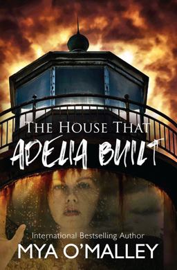 The House That Adelia Built