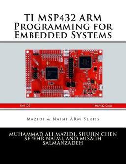 Ti Msp432 Arm Programming for Embedded Systems  9780997925913 Front Cover
