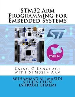 STM32 ARM PROGRAMMING F/EMBEDDED SYSTEM  9780997925944 Front Cover
