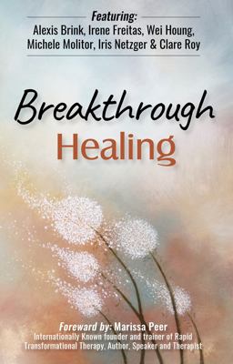 Breakthrough Healing Breakthrough Healing