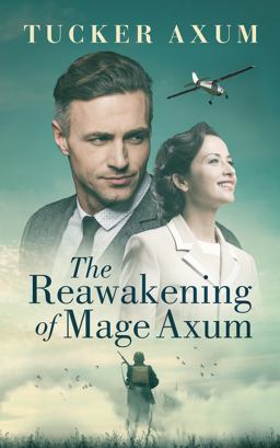 The Reawakening of Mage Axum