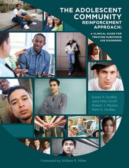 The Adolescent Community Reinforcement Approach