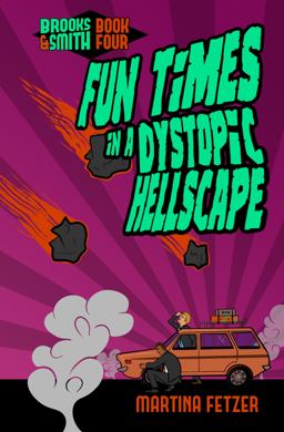 Fun Times in a Dystopic Hellscape