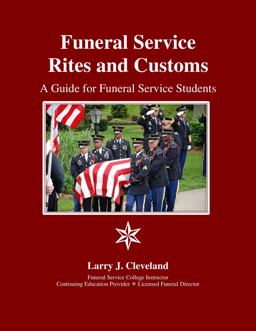 Funeral Service Rites and Customs A Guide for Funeral Service Students  9780998257143 Front Cover