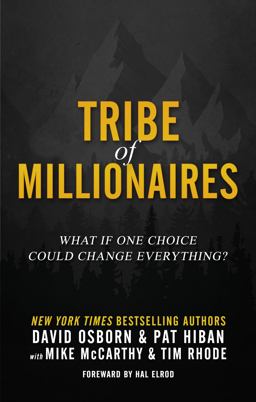 Tribe of Millionaires Tribe of Millionaires