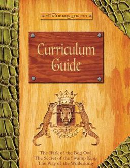 Wilderking Curriculum Guide Wilderking Curriculum Guide