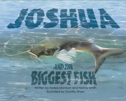 Joshua and the Biggest Fish