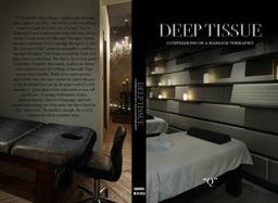 Deep Tissue Confessions of a Massage Therapist