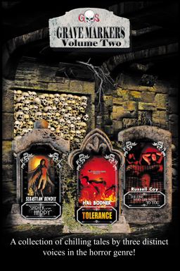 Grave Markers, Volume Two