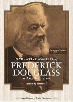 Narrative of the Life of Frederick Douglass, an American Slave, Written by Himself (Annotated) Bicentennial Edition with Douglas Family Histories and Images  9780998473024 Front Cover