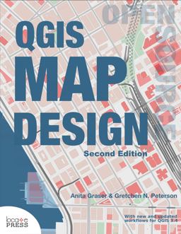 QGIS Map Design Second Edition  9780998547749 Front Cover