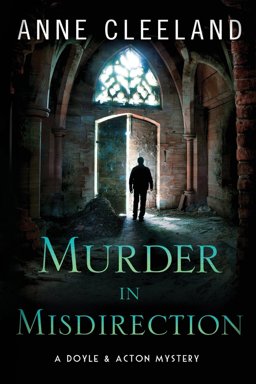 Murder in Misdirection A Doyle &amp; Acton Mystery 1st 9780998595634 Front Cover