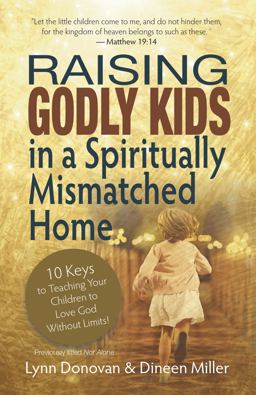 Raising Godly Kids in a Spiritually Mismatched Home
