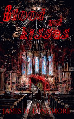 Blood and Kisses