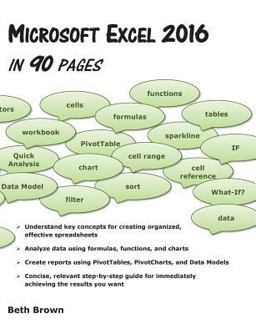 Microsoft Excel 2016 in 90 Pages Microsoft Excel 2016 in 90 Pages