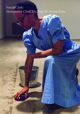 Sonya Clark: Monumental Cloth, the Flag We Should Know Sonya Clark: Monumental Cloth, the Flag We Should Know