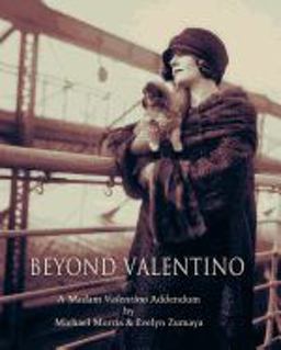 Beyond Valentino