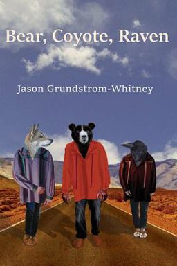Bear, Coyote, Raven  9780998819556 Front Cover