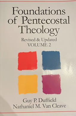 FOUND.OF PENTECOSTAL THEOLOGY,VOL.2  9780998907444 Front Cover