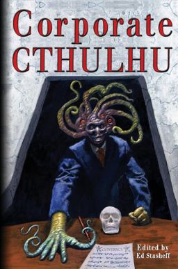 Corporate Cthulhu Corporate Cthulhu