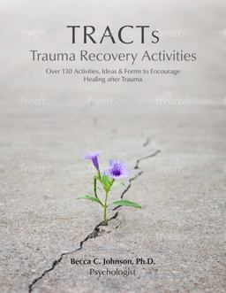TRACTs - Trauma Recovery Activities