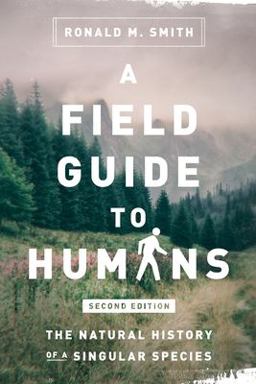 A Field Guide to Humans