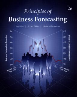 Principles of Business Forecasting--2nd Ed 2nd 9780999064917 Front Cover