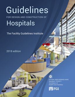 Guidelines for Design and Construction of Hospitals 2018th 9780999135501 Front Cover