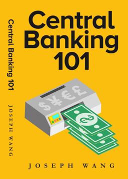 Central Banking 101  9780999136744 Front Cover