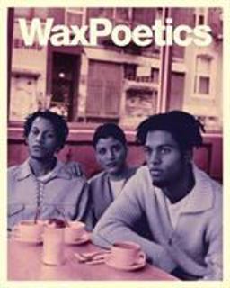 Wax Poetics Journal Issue 68 (paperback)