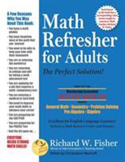 Math Refresher for Adults The Perfect Solution  9780999443361 Front Cover