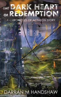 The Dark Heart of Redemption The Dark Heart of Redemption