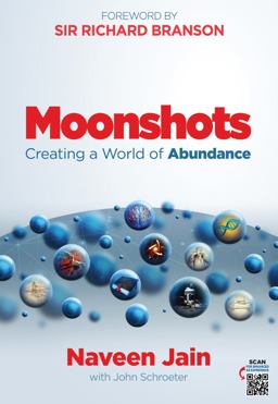 Moonshots Creating a World of Abundance  9780999736401 Front Cover