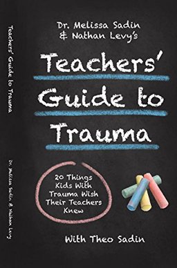 Teachers' Guide to Trauma