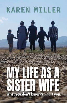 My Life As a Sister Wife