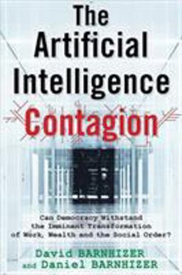 The Artificial Intelligence Contagion The Artificial Intelligence Contagion