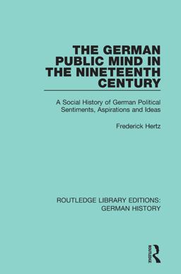 The German Public Mind in the Nineteenth Century