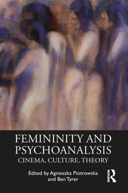 Femininity and Psychoanalysis Femininity and Psychoanalysis