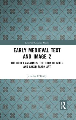 Early Medieval Text and Image Volume 2