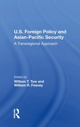 U. S. Foreign Policy and Asian-Pacific Security